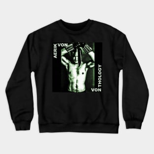 Aerik Von - Vonthology Crewneck Sweatshirt